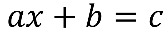 Forma general de las ecuaciones de primer grado con una incógnita